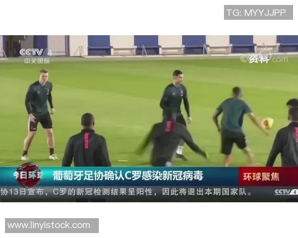 C罗感染新冠病毒后与他密切接触的足球明星是谁揭秘 C罗感染新冠病毒后与他密切接触的足球明星是谁揭秘
